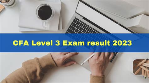 cfa level 3 exam results|CFA® Exam Results and Pass Rates .